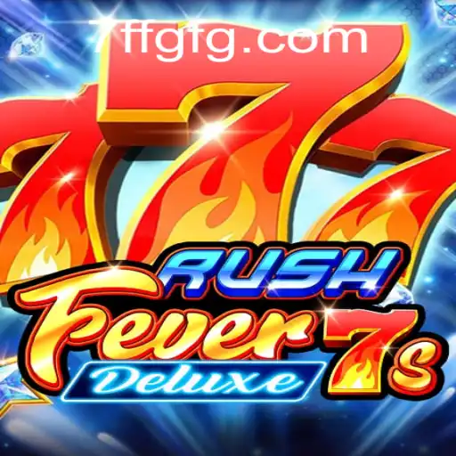 Explorando o Mundo de RushFever7sDeluxe: A Nova Sensação dos Jogos Digitais